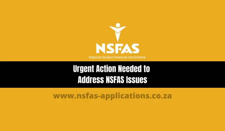 Urgent Action Needed to Address NSFAS Issues