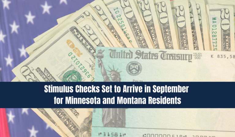 Stimulus Checks Set to Arrive in September for Minnesota and Montana Residents
