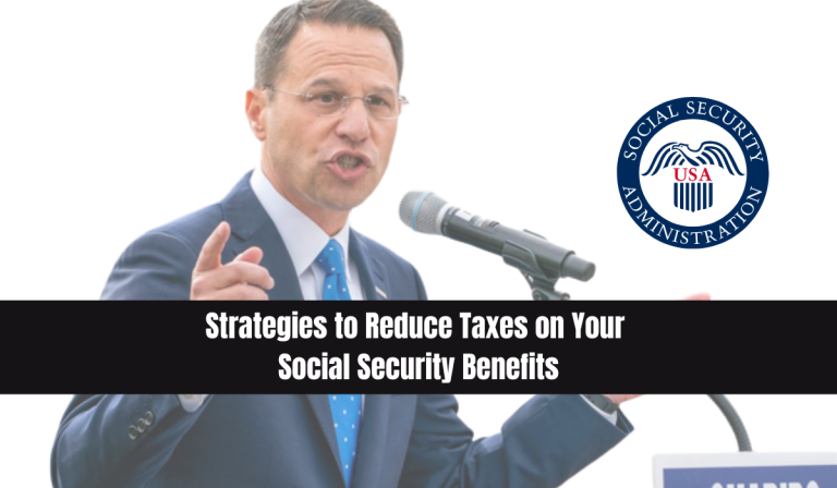 Strategies to Reduce Taxes on Your Social Security Benefits