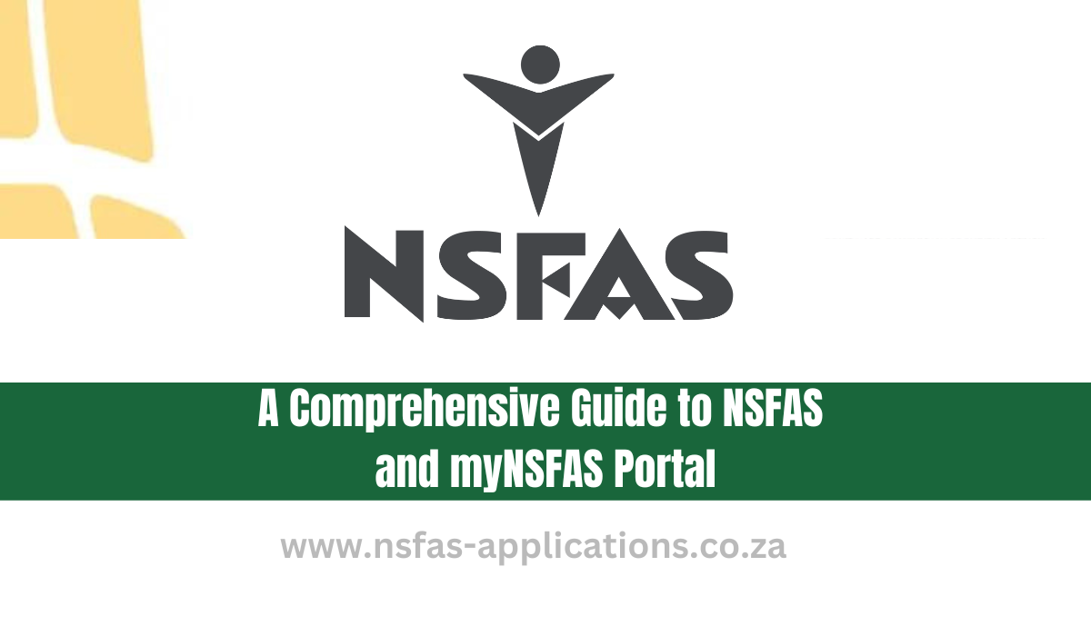 A Comprehensive Guide to NSFAS and myNSFAS Portal