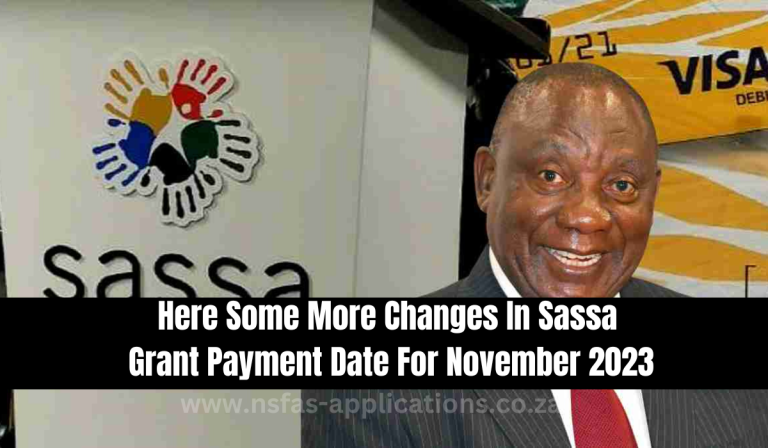 Here Some More Changes In Sassa Grant Payment Date For November 2023