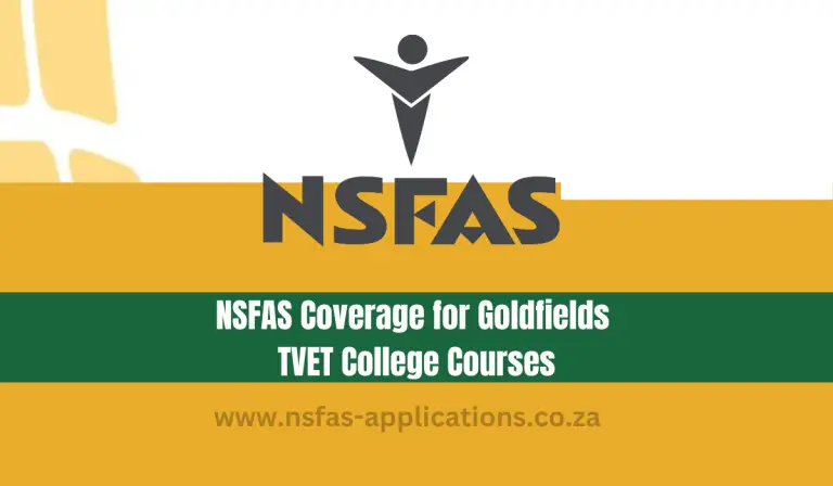 NSFAS Coverage for Goldfields TVET College Courses