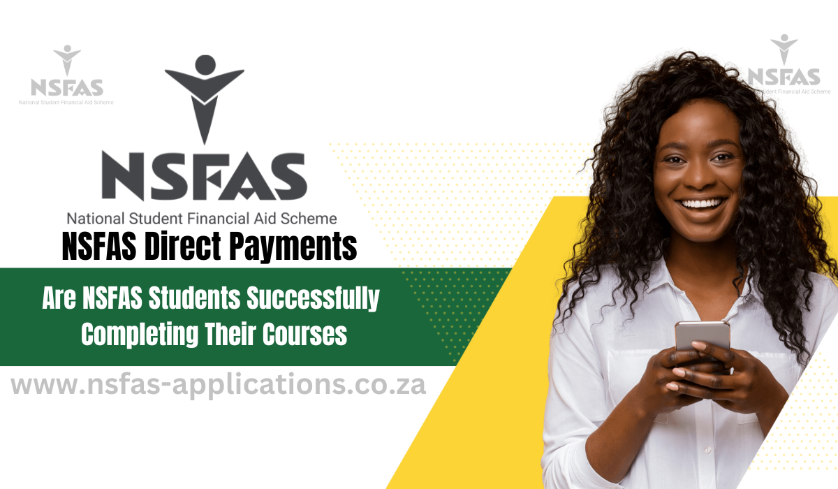 Are NSFAS Students Successfully Completing Their Courses?