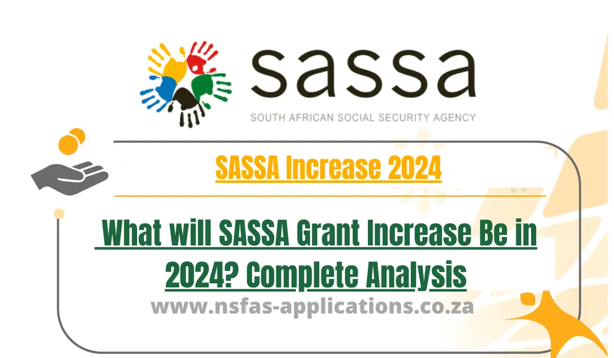SASSA Increase 2024 - What will SASSA Grant Increase Be in 2024? Complete Analysis