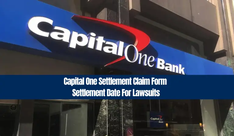 Capital One Settlement Claim Form – Settlement Date For Lawsuits