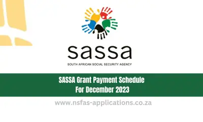 SASSA Grant Payment Schedule For December 2023