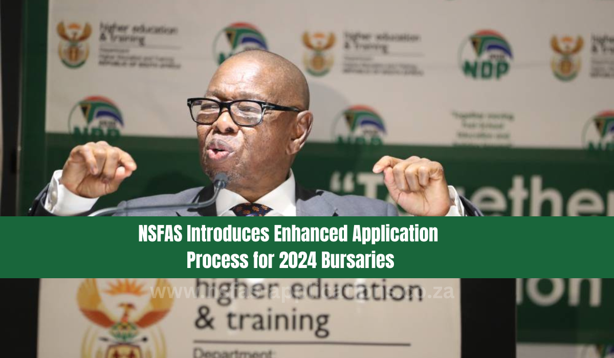 NSFAS Introduces Enhanced Application Process for 2024 Bursaries