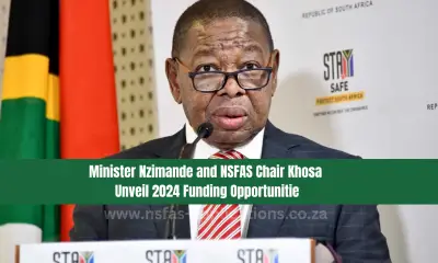 Minister Nzimande and NSFAS Chair Khosa Unveil 2024 Funding Opportunitie