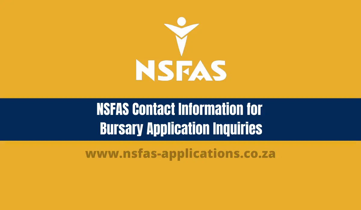 NSFAS Contact Information for Bursary Application Inquiries