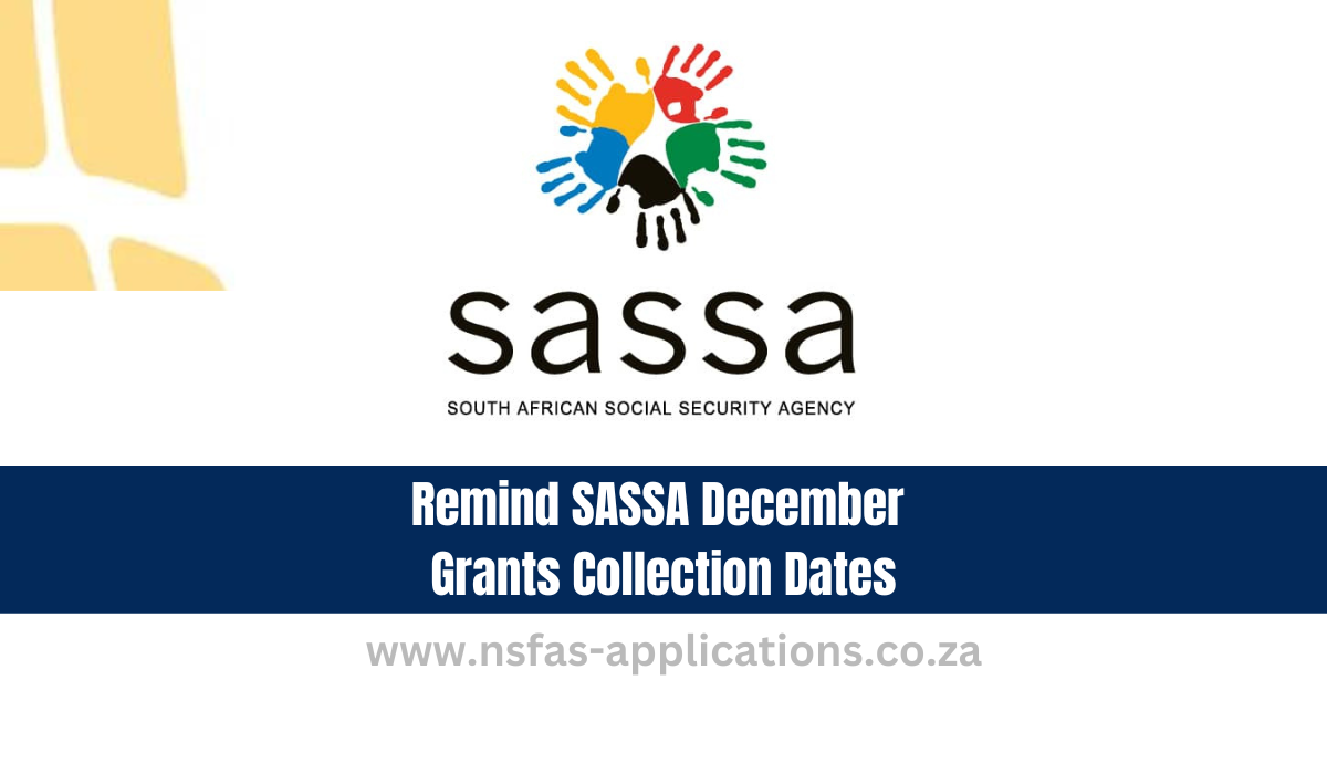 Remind: SASSA December Grants Collection Dates