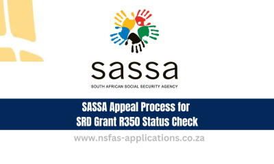 SASSA Appeal Process for SRD Grant – R350 Status Check
