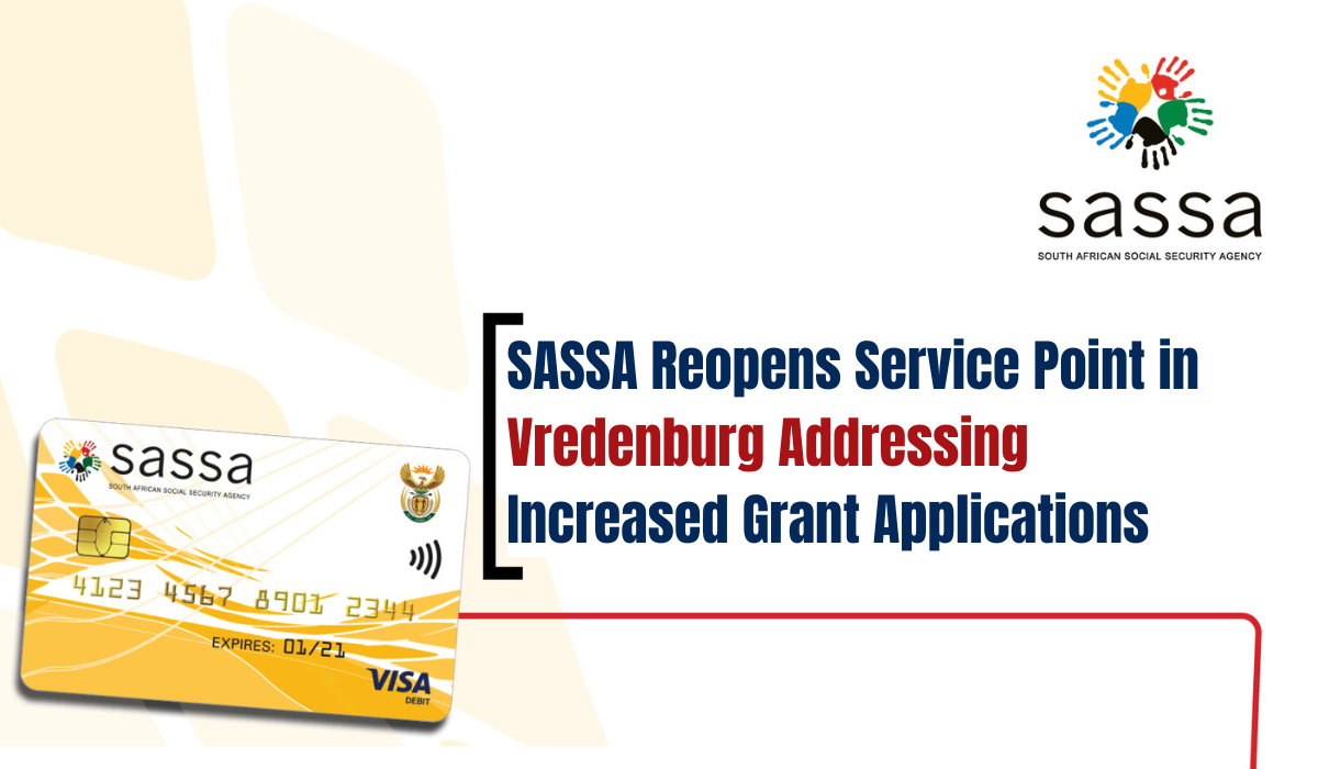 SASSA Reopens Service Point in Vredenburg: Addressing Increased Grant Applications