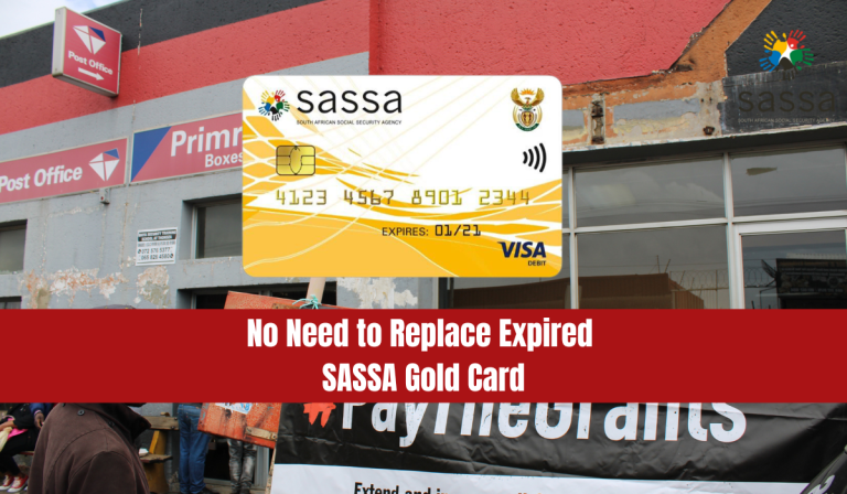 No Need to Replace Expired SASSA Gold Card