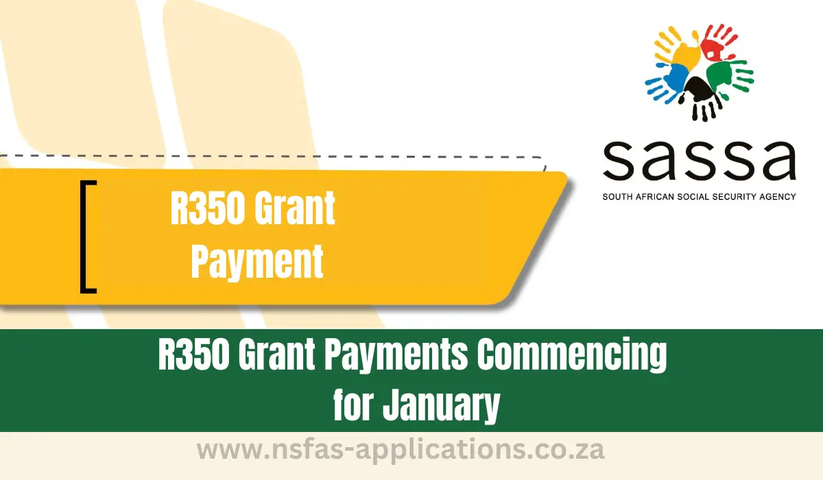 R350 Grant Payments Commencing for January