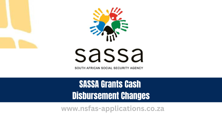 SASSA Grants Cash Disbursement Changes