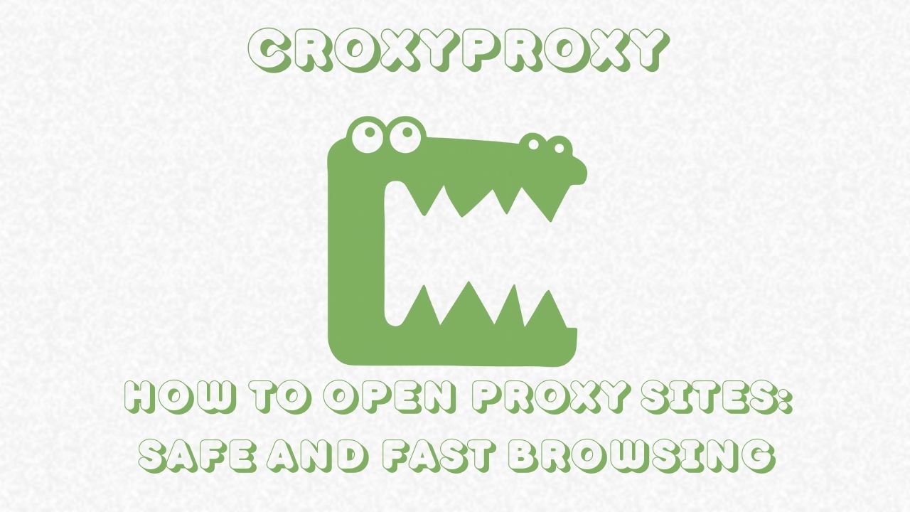 How to Open Proxy Sites